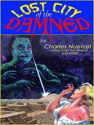 cover image of Lost City of the Damned